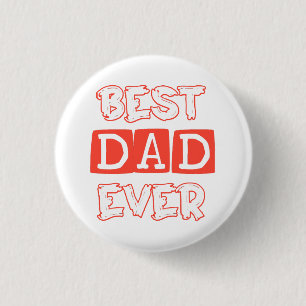 Fathers day love Best Dad Ever - Stylish Tribute t 3 Cm Round Badge
