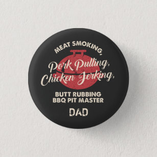 Fathers Day Meat Smoking BBQ Pit Master Dad 3 Cm Round Badge