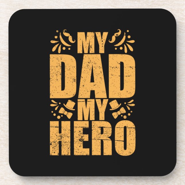 Father's Day My Dad My Hero Coaster (Front)