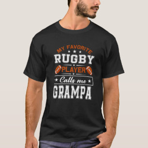Father's Day My Favourite Rugby Player Calls Me Gr T-Shirt