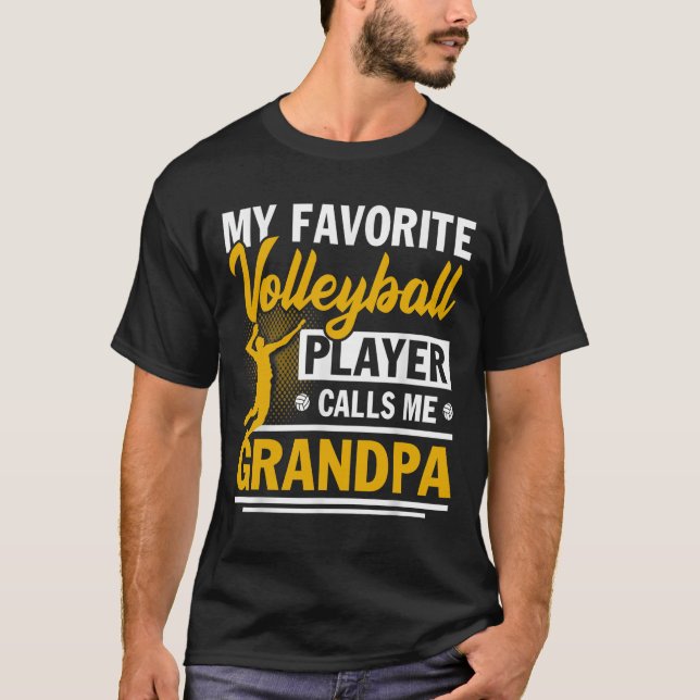 Father's Day My Favourite Volleyball Player Calls  T-Shirt (Front)