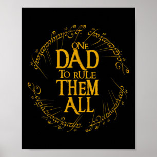 Father's Day One Dad To Rule Them All Father Gift  Poster