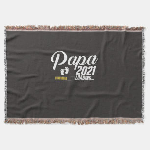 Father's Day   Papa Loading 2021 First Time Father Throw Blanket