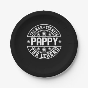 Father's Day Pappy The Man The Myth The Legend Paper Plate