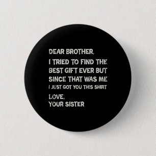 Fathers Day Presents For Brother Mens Clothing 6 Cm Round Badge