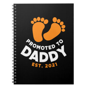 Father's Day   Promoted To Daddy 2021 Notebook