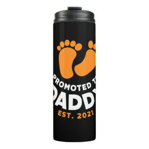 Father's Day Promoted To Daddy 2021 Thermal Tumbler
