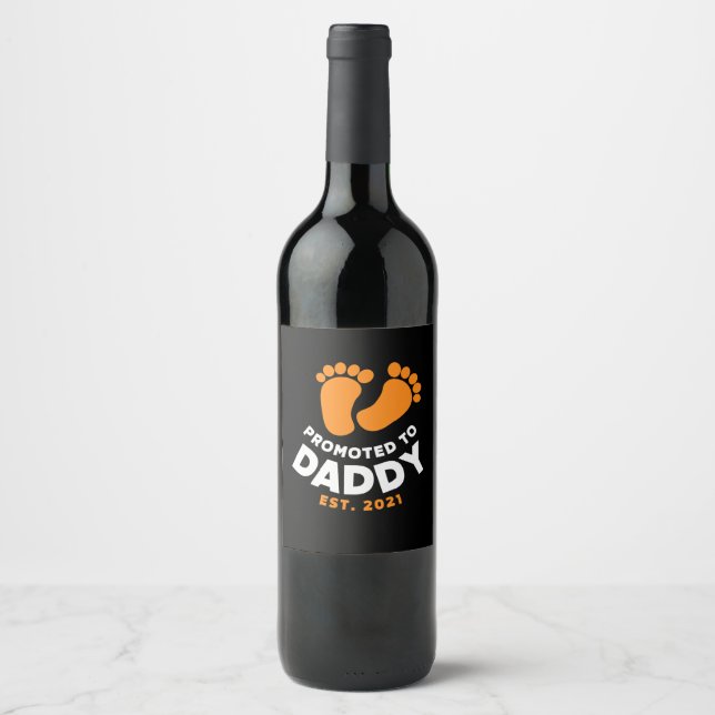 Father's Day | Promoted To Daddy 2021 Wine Label (Front)