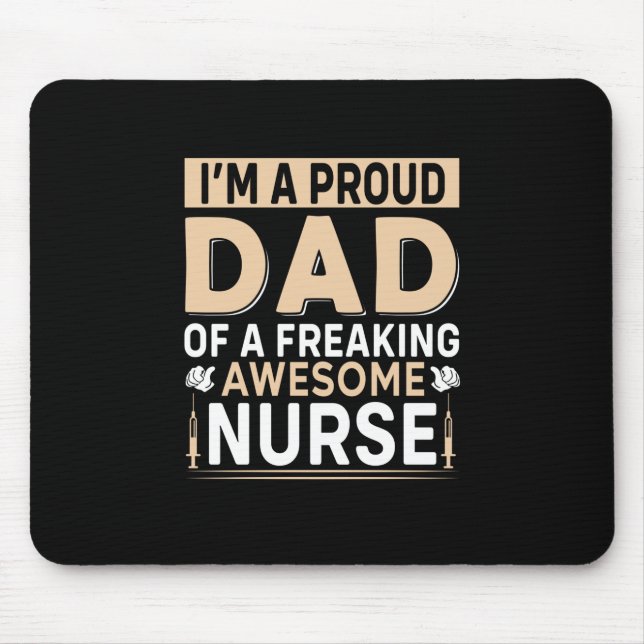 Father's Day Proud Dad Of A Nurse Mouse Pad (Front)