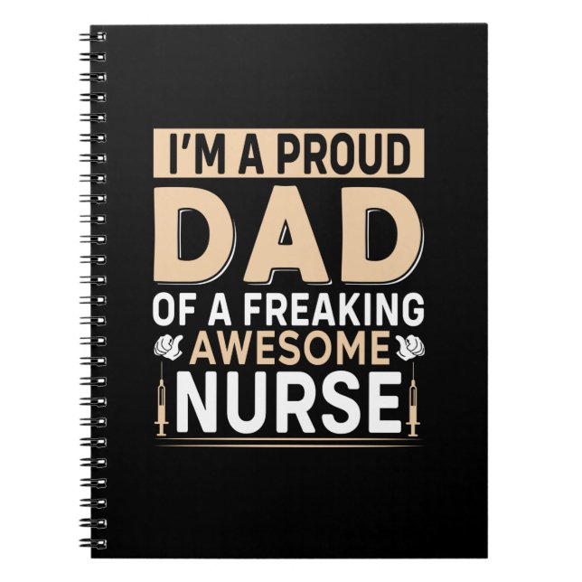 Father's Day Proud Dad Of A Nurse Notebook (Front)