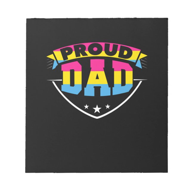 Father's Day | Proud Dad Pansexual Daughter Notepad (Front)
