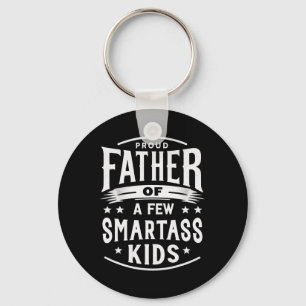 Father's Day Proud Father Of A Few Smart Kids  Key Ring
