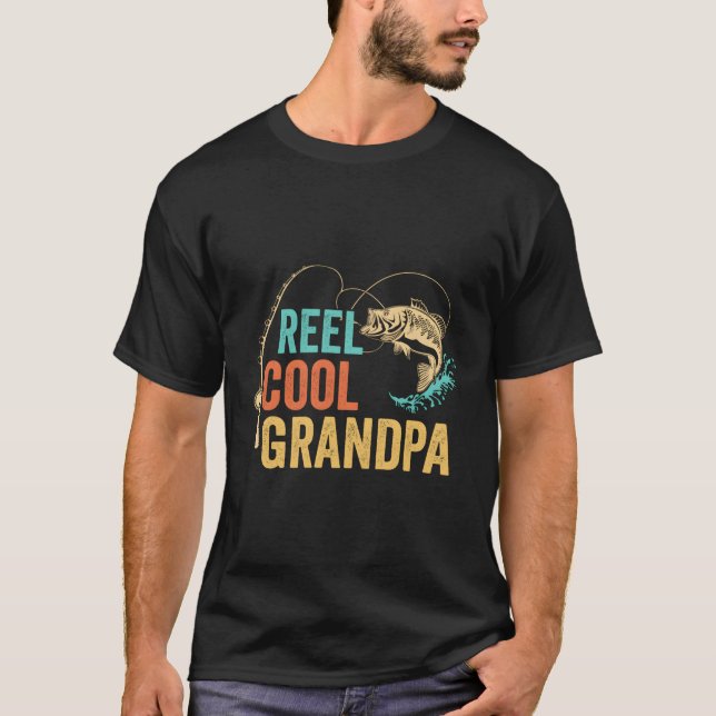 Fathers Day Reel Grandpa Dad Papa Pop-Pop Fishing T-Shirt (Front)