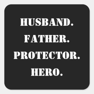Father's Day Stencil Husband Father Protector Hero Square Sticker