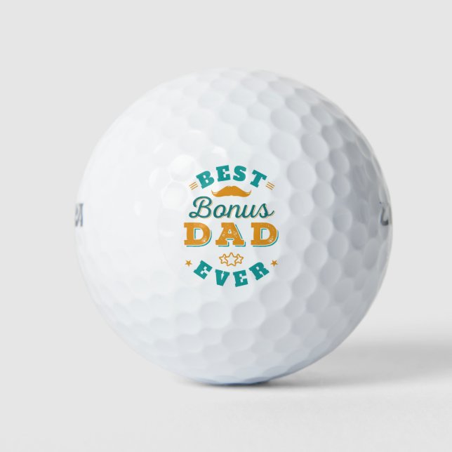 Fathers Day Stepdad Best Bonus Dad Ever Golf Balls (Front)