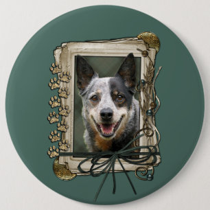 Fathers Day - Stone Paws - Cattle Dog 6 Cm Round Badge