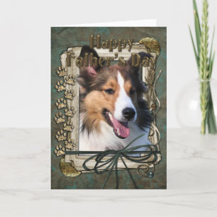 Fathers Day - Stone Paws - Sheltie Card