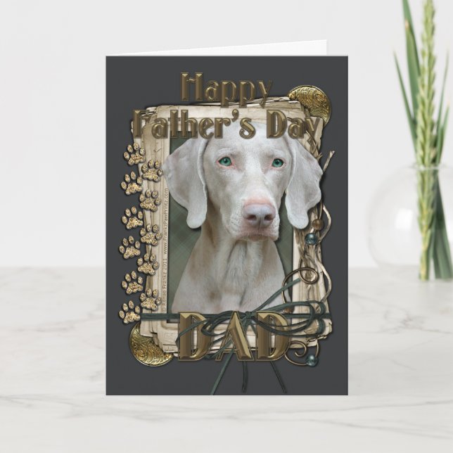 Fathers Day - Stone Paws - Weimeraner Card (Front)