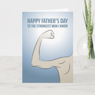 FATHER'S DAY STRONGEST MAN I KNOW CARD