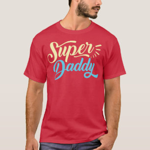 Fathers Day Super Dad  T-Shirt