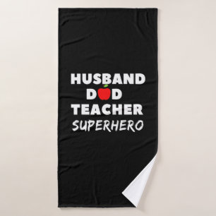 Father's Day Super Husband Dad Teacher Bath Towel