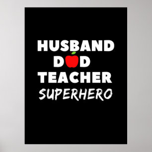 Father's Day   Super Husband Dad Teacher Poster