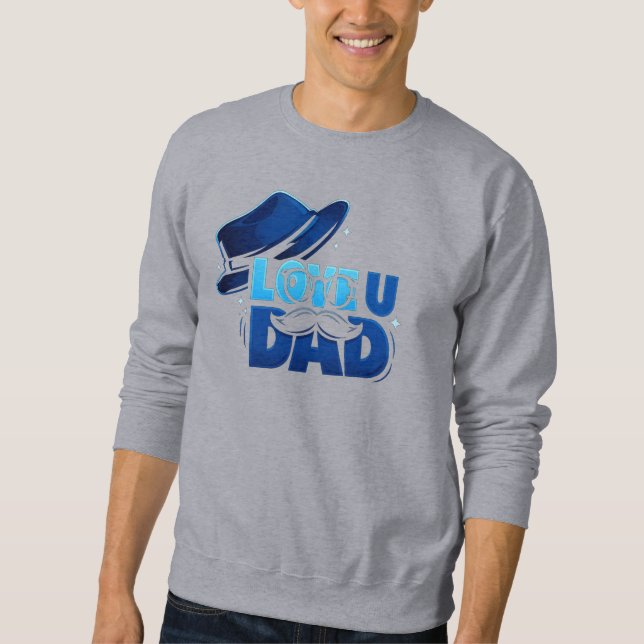 father's day sweatshirt (Front)