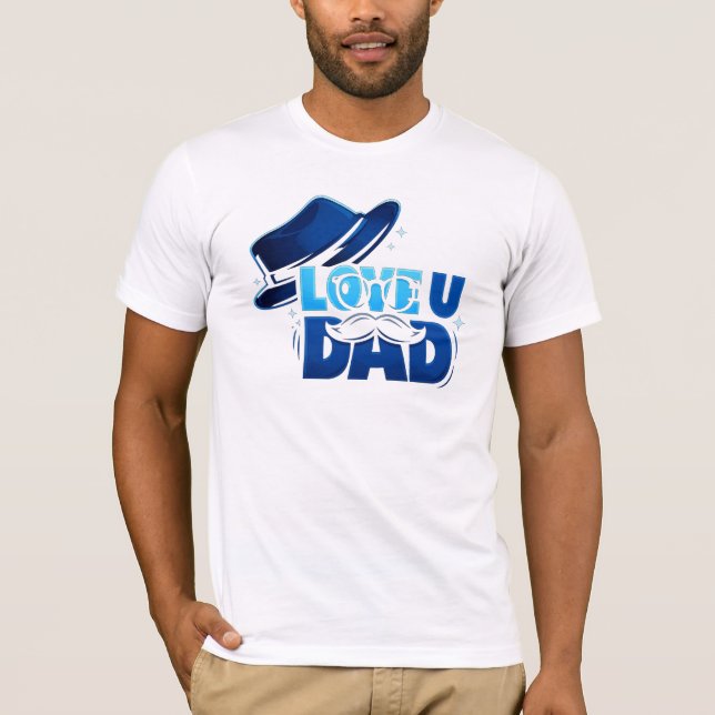 father's day T-Shirt (Front)