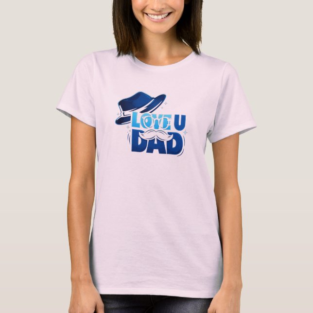 father's day T-Shirt (Front)