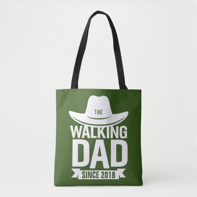 Father's Day - The Walking Dad Since… Tote Bag (Front)