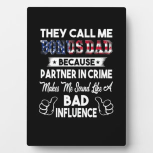 Father's Day   They Call Me Bonus Dad Plaque