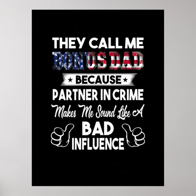 Father's Day | They Call Me Bonus Dad Poster (Front)