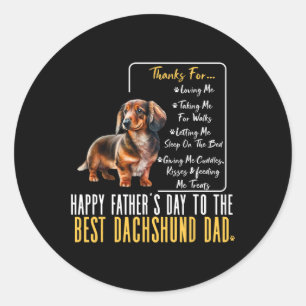Fathers Day To The Best Dachshund Dad - Dachshund Classic Round Sticker