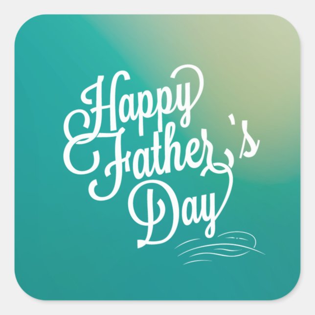 Father's Day Typography design in blue green Square Sticker (Front)