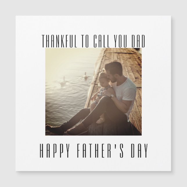 Fathers Day Upload Your Own Memory Photo Magnet (Front)