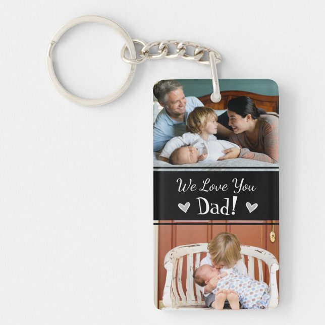 Father's Day We Love You Dad 4 photo Key Ring (Front)
