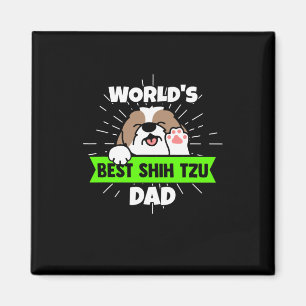Father's Day Worlds Best Shih Tzu Dog Dad Magnet