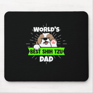 Father's Day   Worlds Best Shih Tzu Dog Dad Mouse Pad