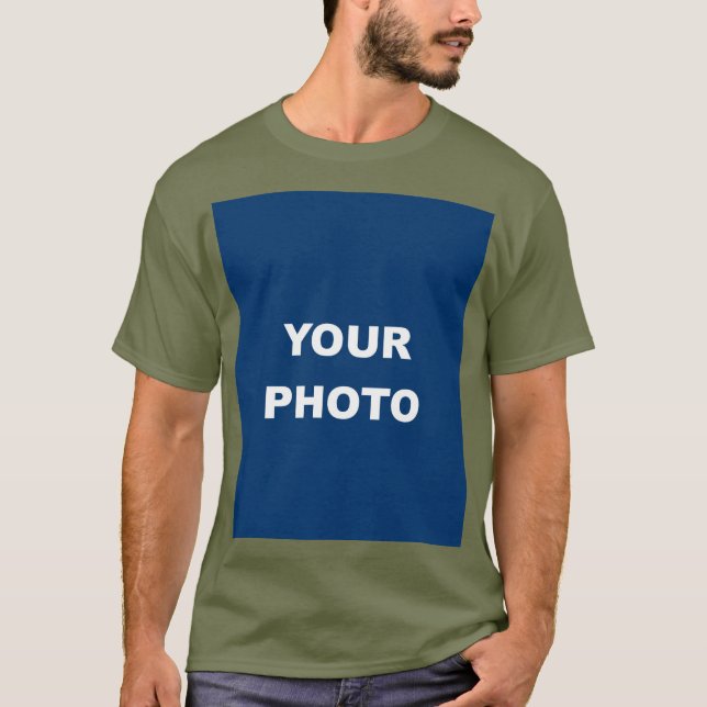 Fatigue Green Add Your Image Photo  T-Shirt (Front)