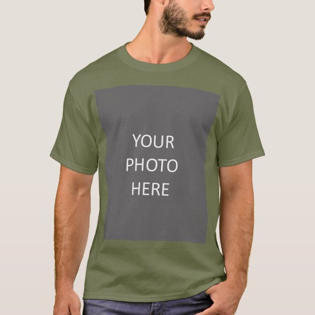 Fatigue Green Add Your Image Photo T-Shirt (Front)