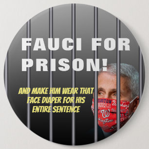 Fauci For Prison - Anti Anthony Fauci 6 Cm Round Badge