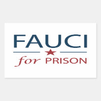Fauci For Prison Anti Fauci Slogan  