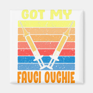 Fauci Ouchie Vaccinated Tshirt for Men Women Magnet