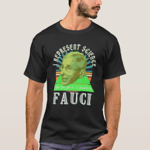 Fauci Represent Science Wizard Anti Liberal Mask F T-Shirt