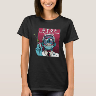 Fauci Stop Vaccine Mandate Arrest Fauci My Body Va T-Shirt