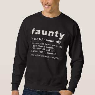 Faunty Fun Aunt Sweatshirt