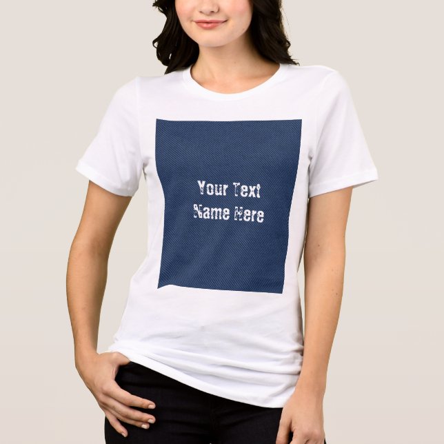 Faux Blue Jeans Design Custom Text Personalised Tri-Blend Shirt (Front)