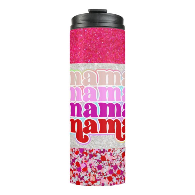 Faux Glitter Mama Thermal Tumbler (Front)
