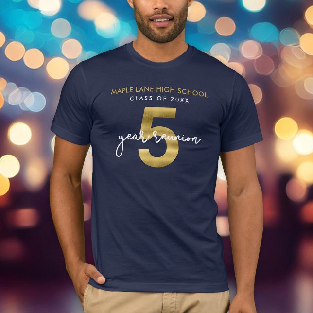 Faux Gold 5 Year Class Reunion T-Shirt (Creator Uploaded)