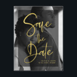 Faux Gold and Black Overlay | Photo Save the Date Announcement Postcard<br><div class="desc">These modern,  elegant wedding save the date postcards feature your own personal photo covering the background completely. A sheer black overlay contains faux gold trendy script typography,  and there is more room for your information on the back of the postcard. A glam,  stylish look your guests will love!</div>